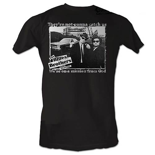 The Blues Brothers Not Gonna Catch Us T-Shirt